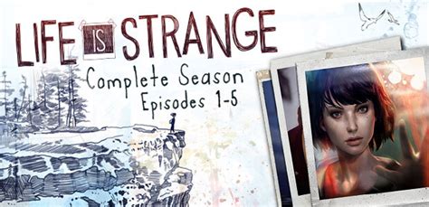 Life Is Strange Complete Season .